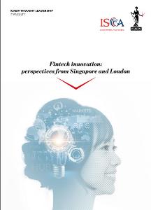 ISCA- ICAEW “Fintech Innovation: Perspectives from Singapore and London” Publication