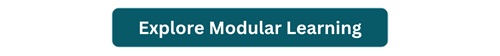 Explore modular Learning button Explore modular Learning button